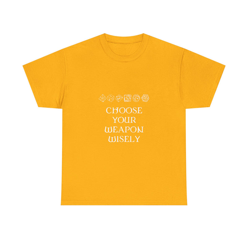 Choose Your Weapon Wisely T-shirt, Dice Gamer Tee, Geek T-Shirt, Nerd Shirt, RPG Player Gift, Tabletop Game Apparel, Dice Lover Present