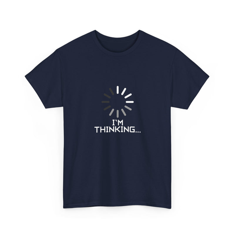 I'm Thinking Loading Wheel - Funny Coder Shirt - Regular Unisex Crewneck T-Shirt