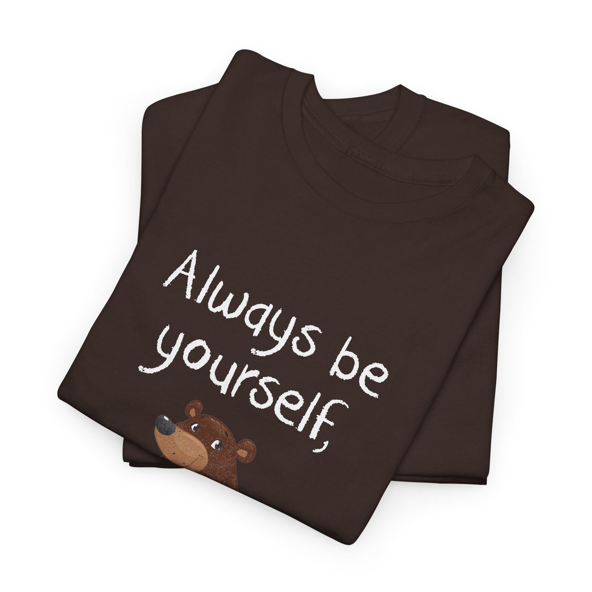 Always Be A Bear