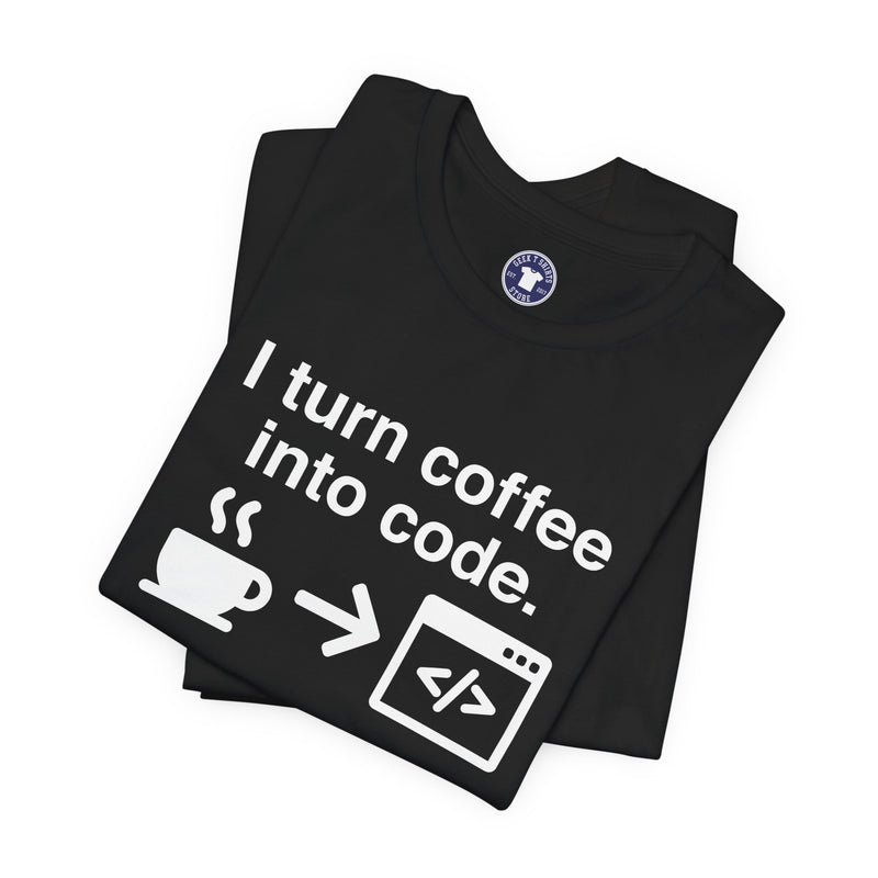 I Turn Coffee Into Code - Coder Shirt - Premium Unisex Crewneck T-Shirt