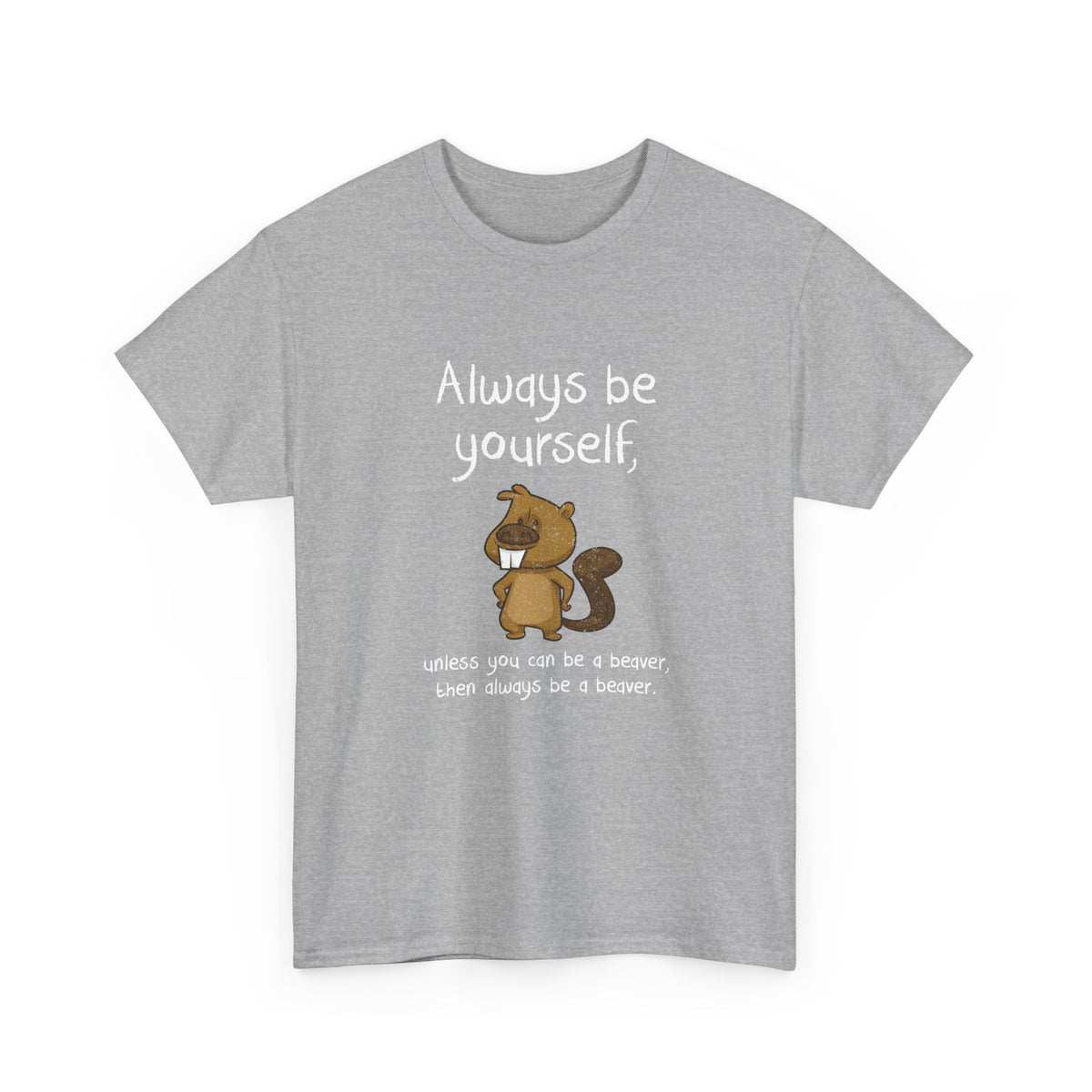 Always Be A Beaver