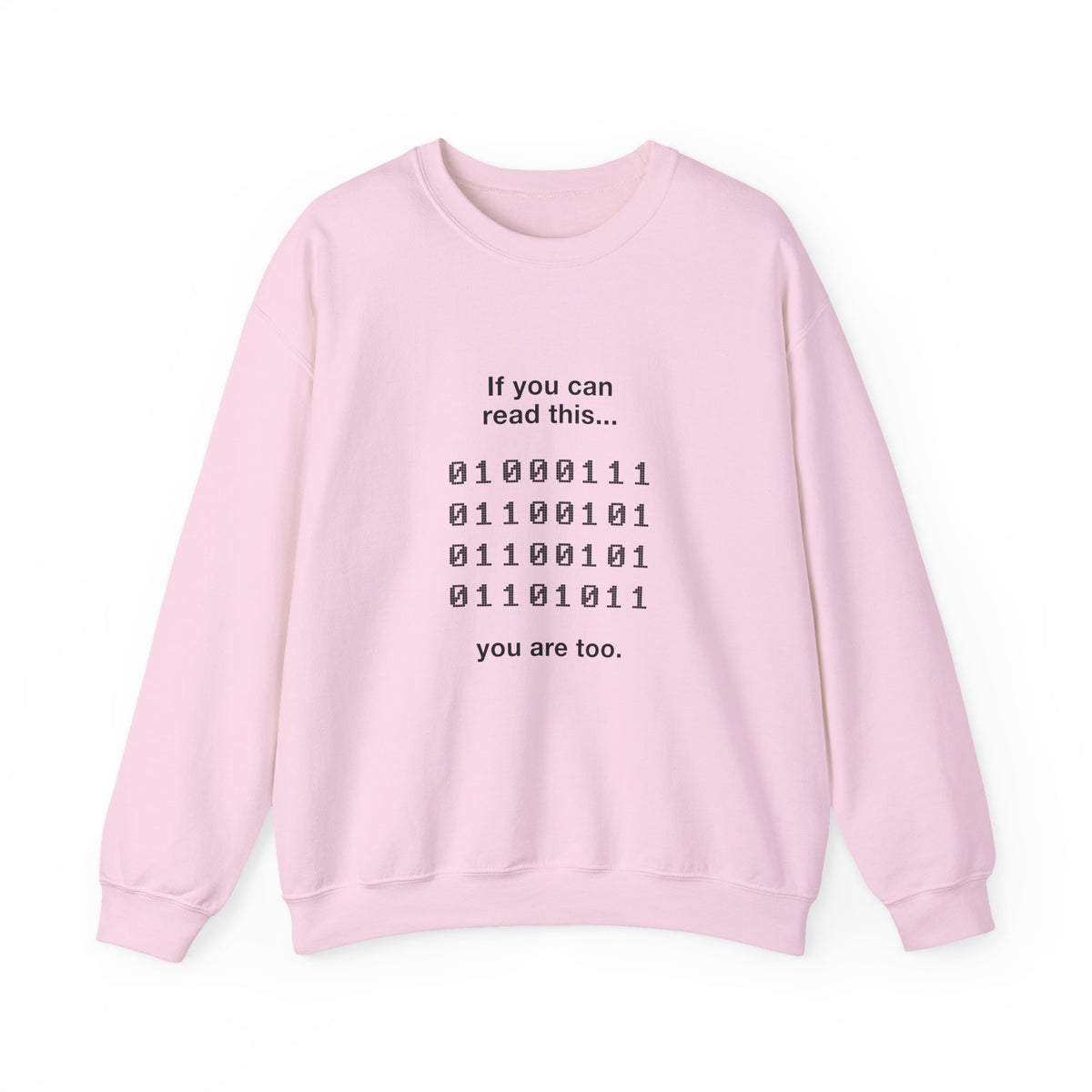 If You Can Read This Sweatshirt