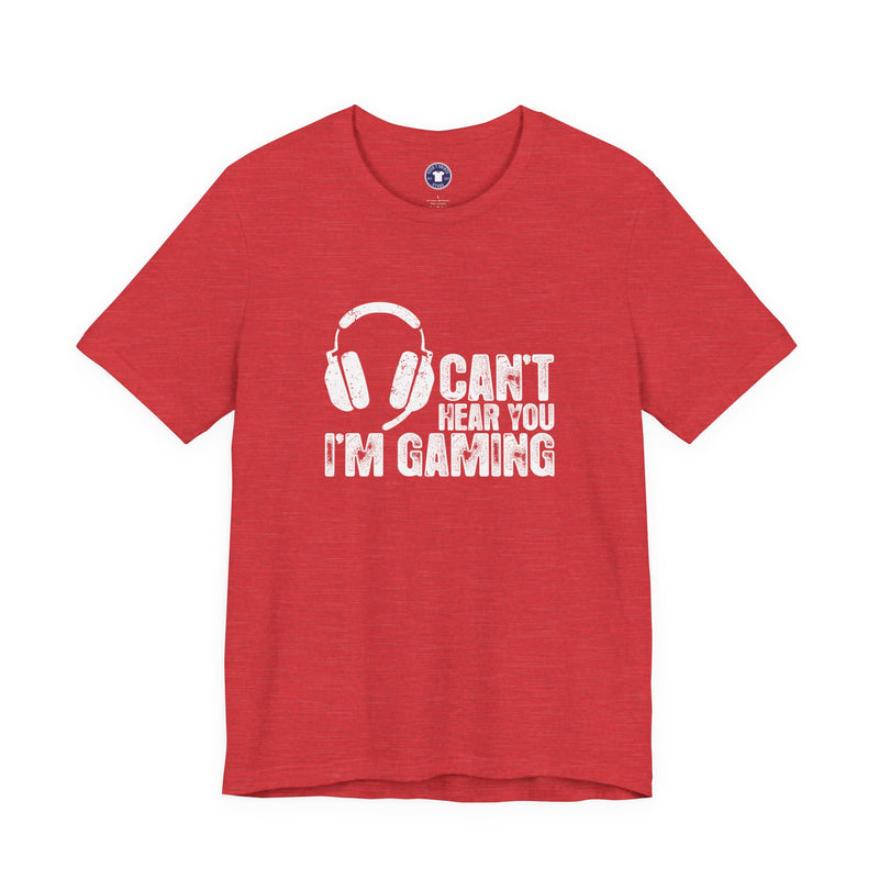 Can't Hear You I'm Gaming - Premium Unisex Crewneck T-Shirt