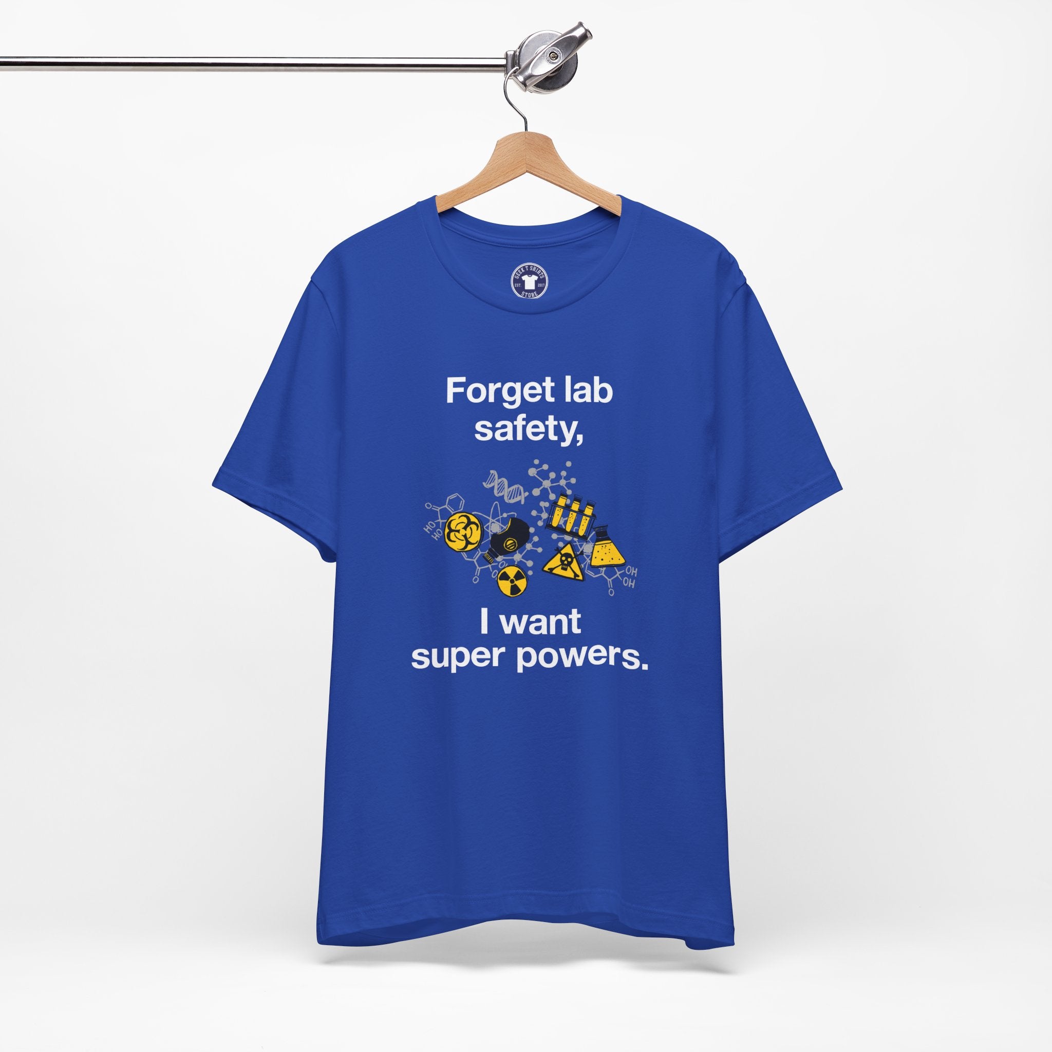 Forget Lab Safety - Premium Unisex Crewneck T-Shirt