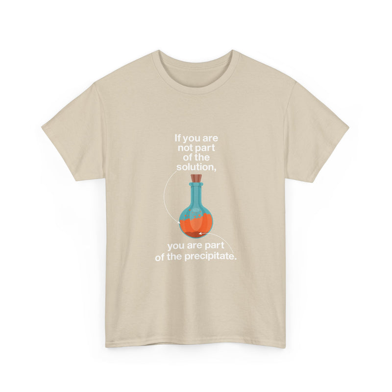 Science Humor T-Shirt, Geek T-Shirt, Nerd Shirt, Chemistry Gift Tee, Science Joke Shirt, Lab Lover Present, STEM Shirt, Funny Chemistry Tee