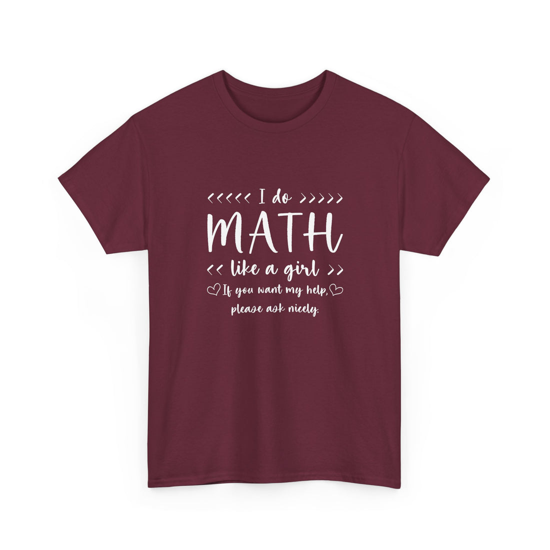 I Do Math Like A Girl - Regular Unisex Crewneck T-Shirt