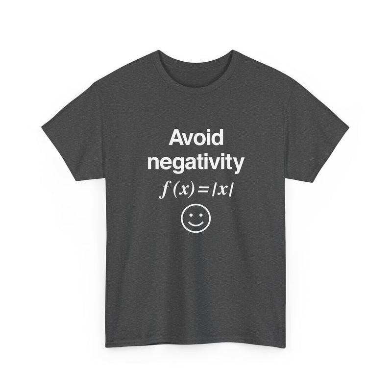 Avoid Negativity - Regular Unisex Crewneck T-Shirt