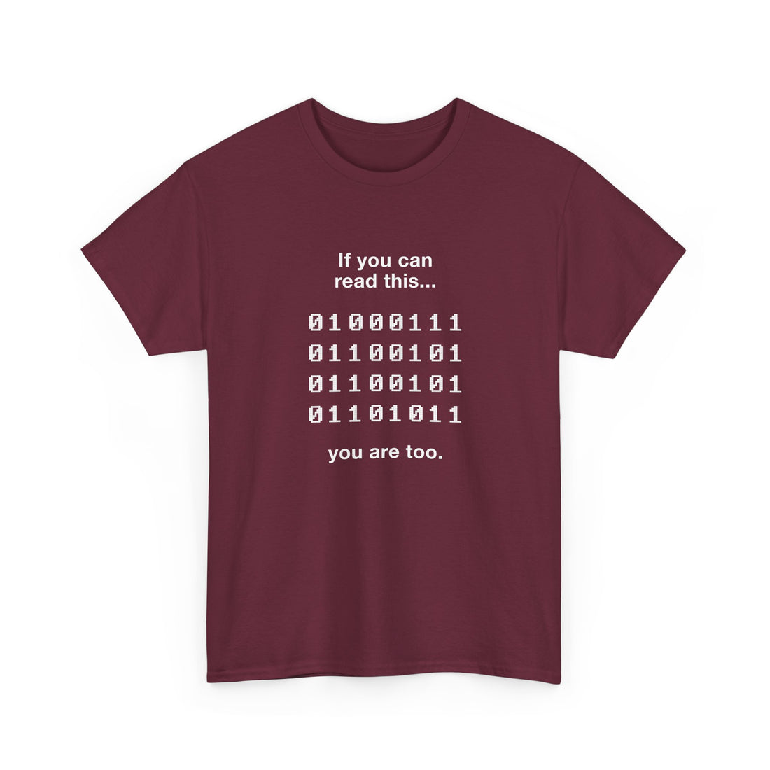 If You Can Read This You Are Too - Nerd Shirt - Regular Unisex Crewneck T-Shirt