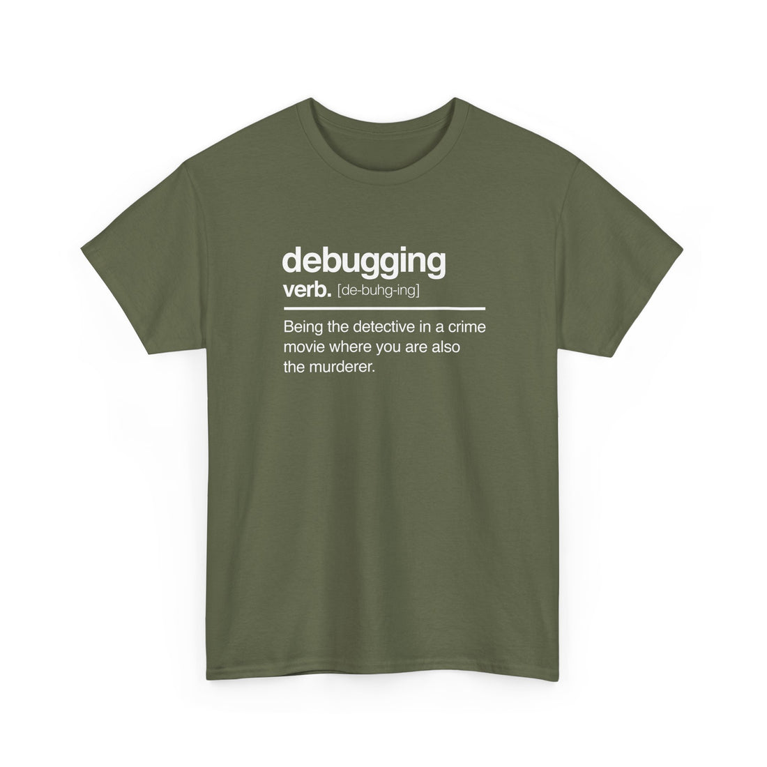 Debugging Verb - Nerd Shirt - It Shirt - Regular Unisex Crewneck T-Shirt