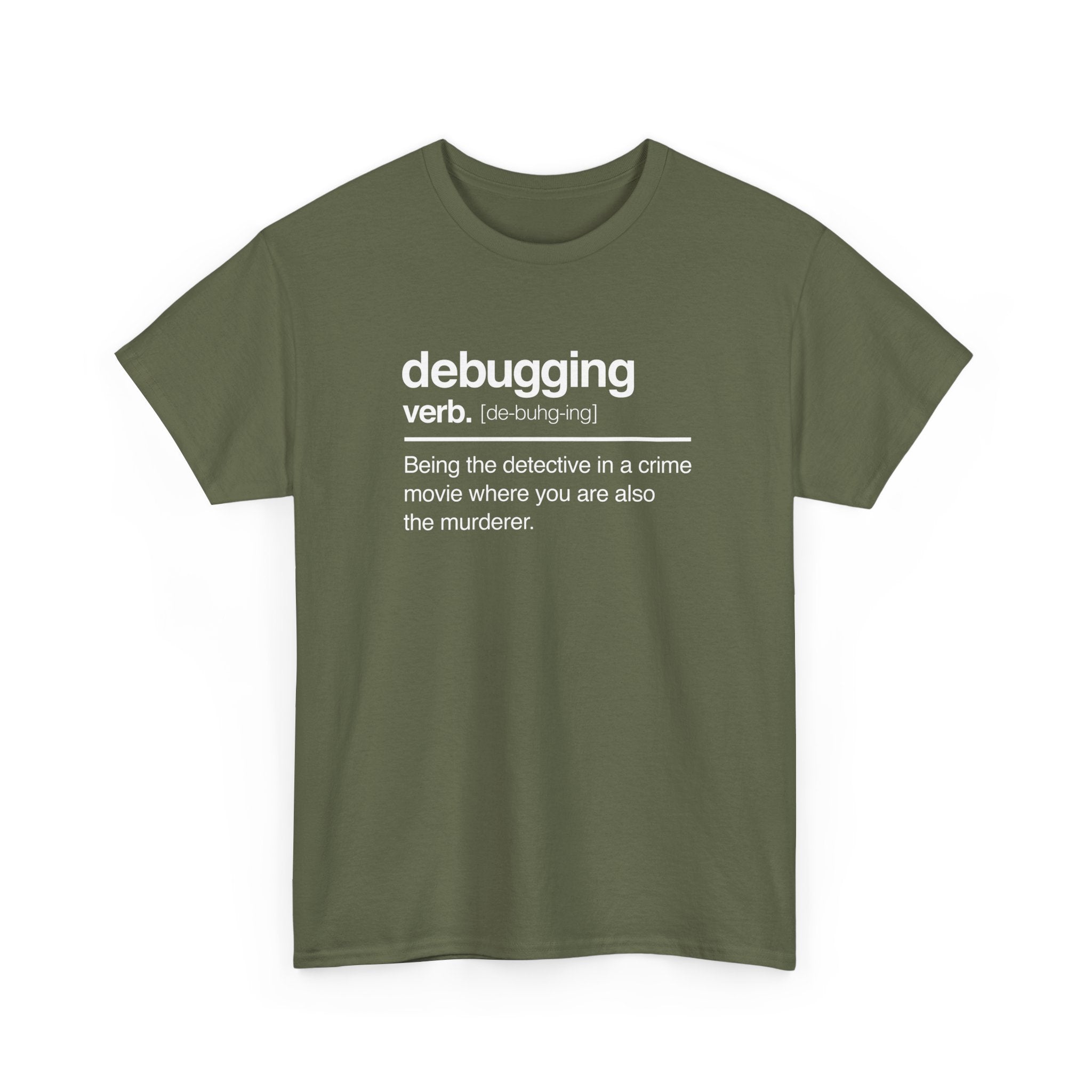 Debugging Verb - Nerd Shirt - It Shirt -  Unisex Crewneck T-Shirt