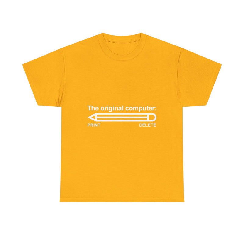The Original Computer T-Shirt, Pencil Humor Tee, Funny Graphic Gift, Creative Writing Shirt, Retro Art Apparel, Stationery Lover Present, Ed