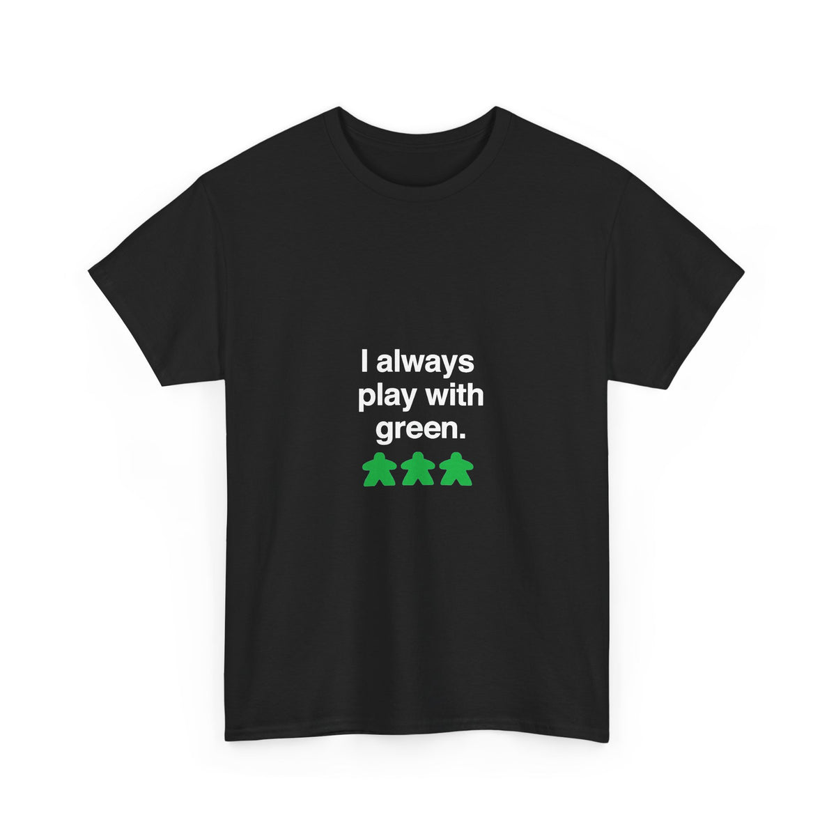 I Always Play With Green