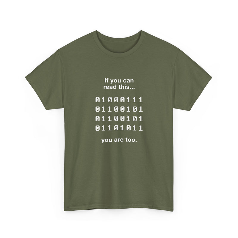 If You Can Read This You Are Too - Nerd Shirt - Regular Unisex Crewneck T-Shirt