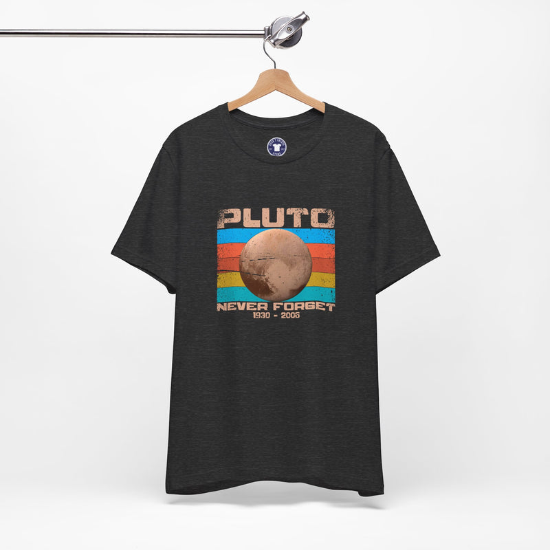 Pluto Never Forget - Geek Shirt - Funny Science Shirt - Premium Unisex Crewneck T-Shirt