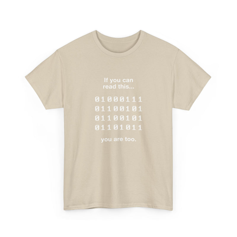 If You Can Read This You Are Too - Nerd Shirt - Regular Unisex Crewneck T-Shirt