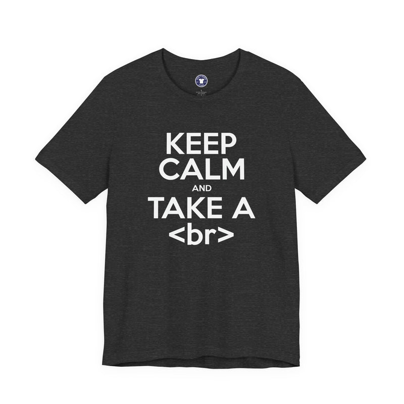 Keep Calm And Take A Break - Computer Shirt - Premium Unisex Crewneck T-Shirt