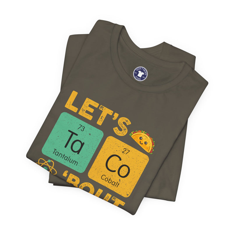Let's Taco About Science - Premium Unisex Crewneck T-Shirt