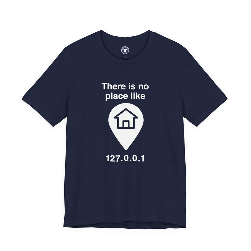 No Place Like Home - Premium Unisex Crewneck T-Shirt