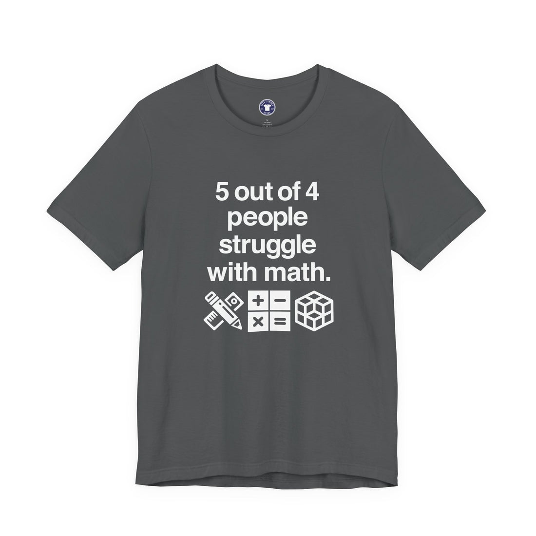 Five Out Of Four People - Premium Unisex Crewneck T-Shirt