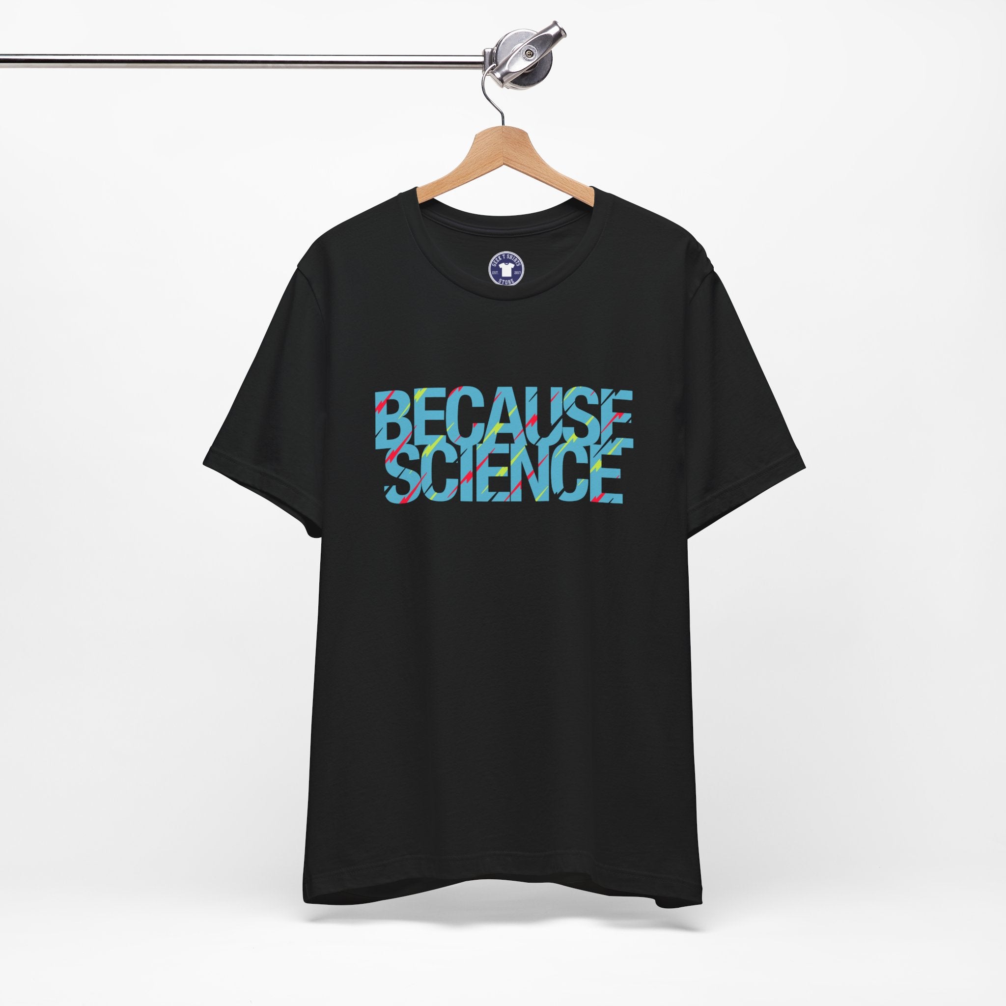 Because Science - Premium Unisex Crewneck T-Shirt