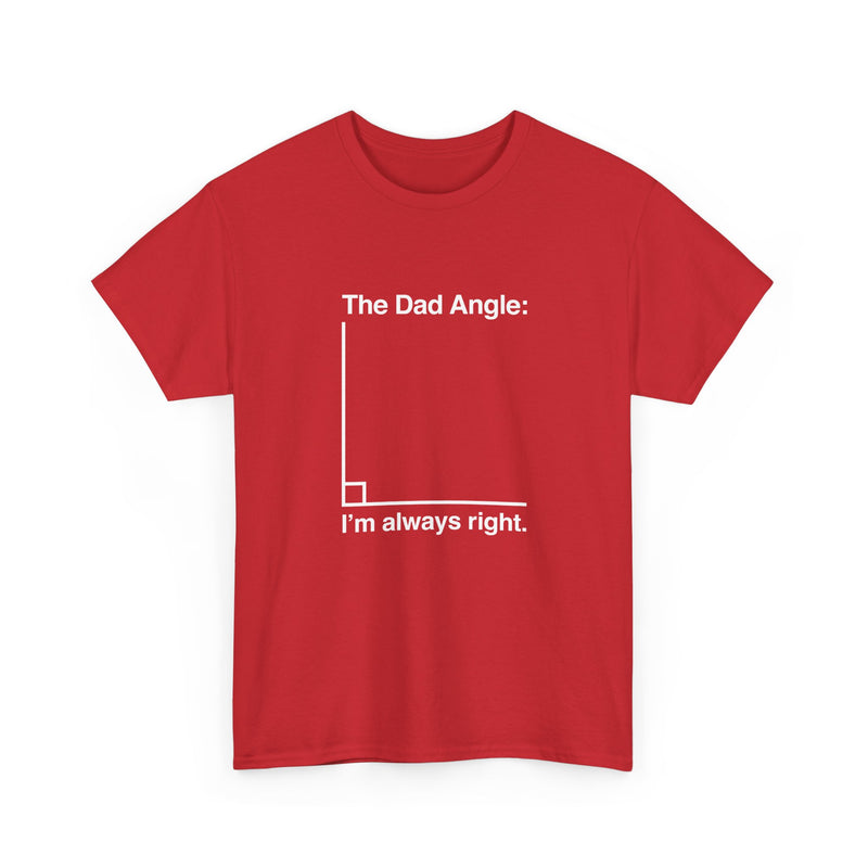 The Dad Angle Math Shirt - Geeky Father's Day Shirt -  Unisex Regular Crewneck T-Shirt