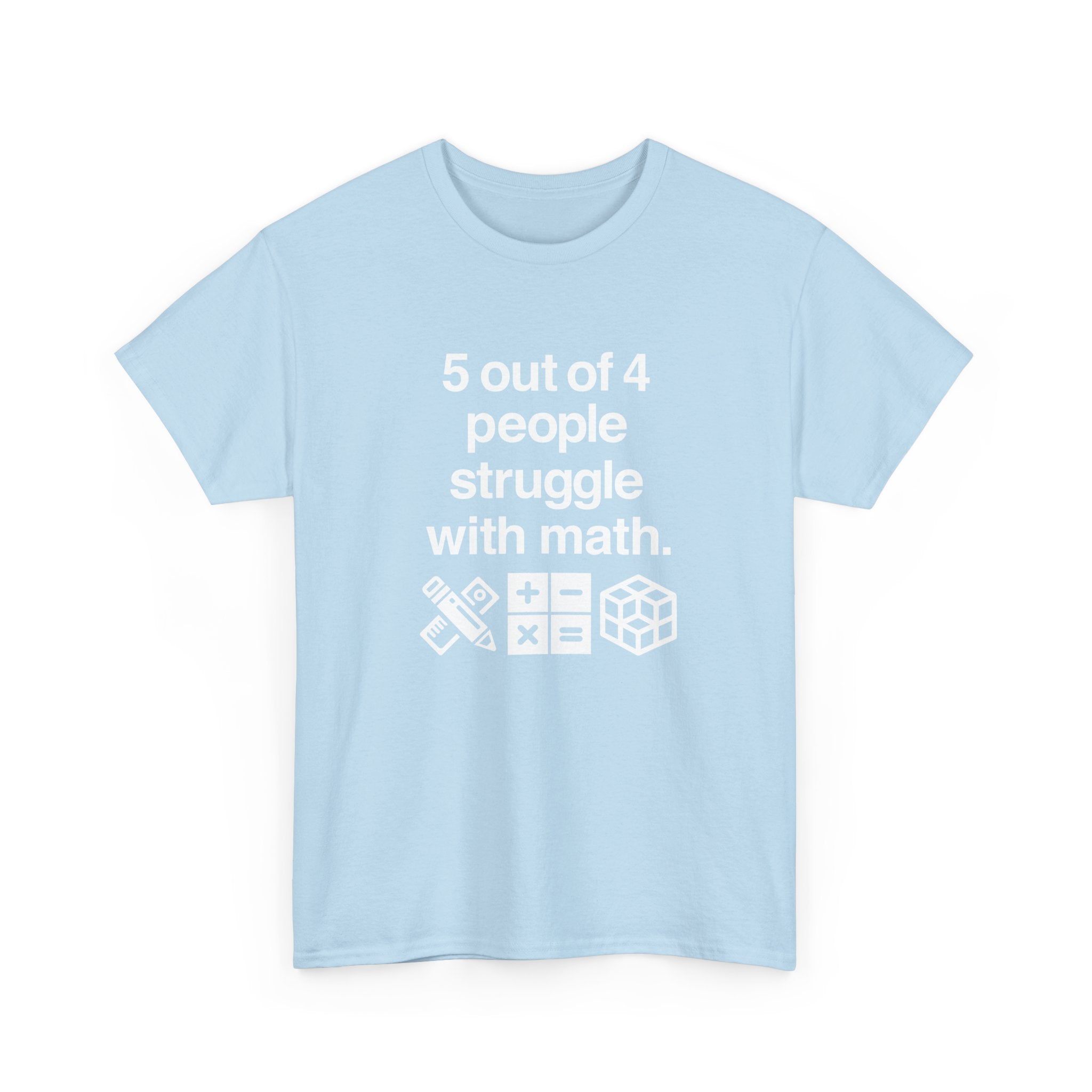Five Out Of Four People -  Unisex Crewneck T-Shirt