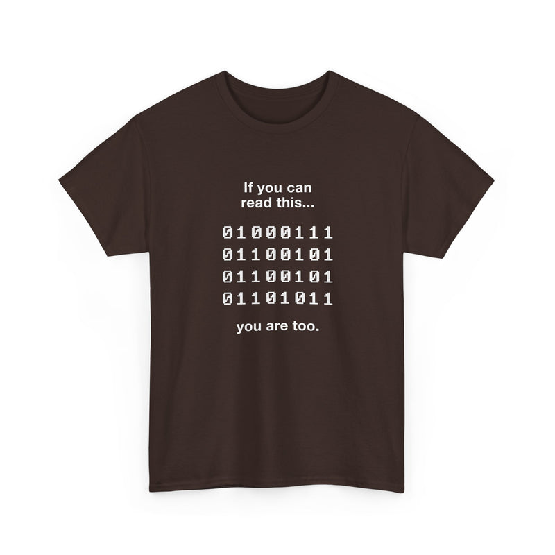 If You Can Read This You Are Too - Nerd Shirt - Regular Unisex Crewneck T-Shirt