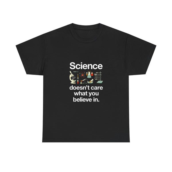 Science T-Shirt, Chemistry Lab Tee, Geek T-Shirt, Nerd Shirt, Science Quote Shirt, STEM Gift, Science Lover Apparel, Science Humor Top