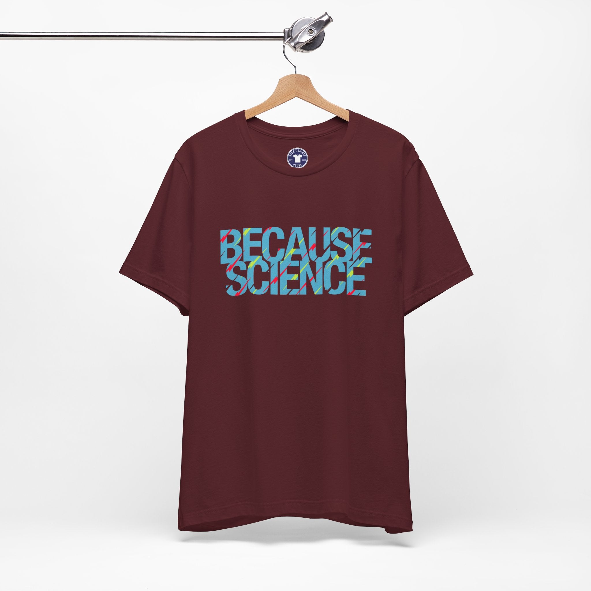 Because Science - Premium Unisex Crewneck T-Shirt