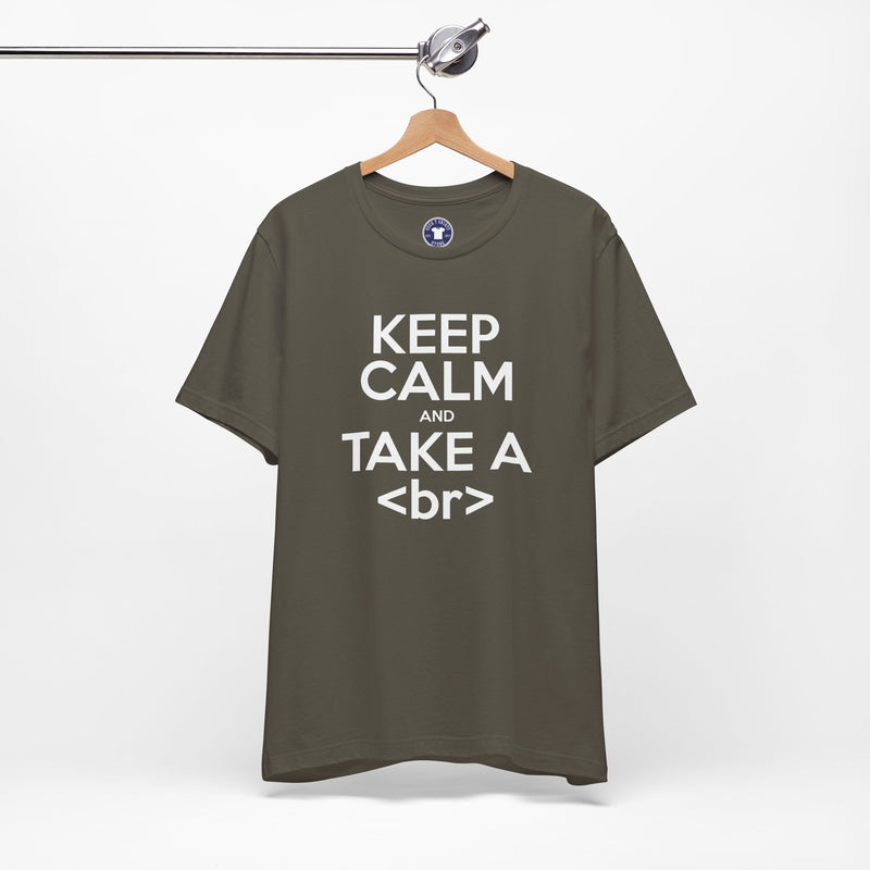 Keep Calm And Take A Break - Computer Shirt - Premium Unisex Crewneck T-Shirt