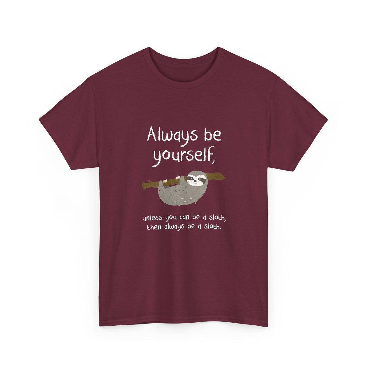 Always Be A Sloth
