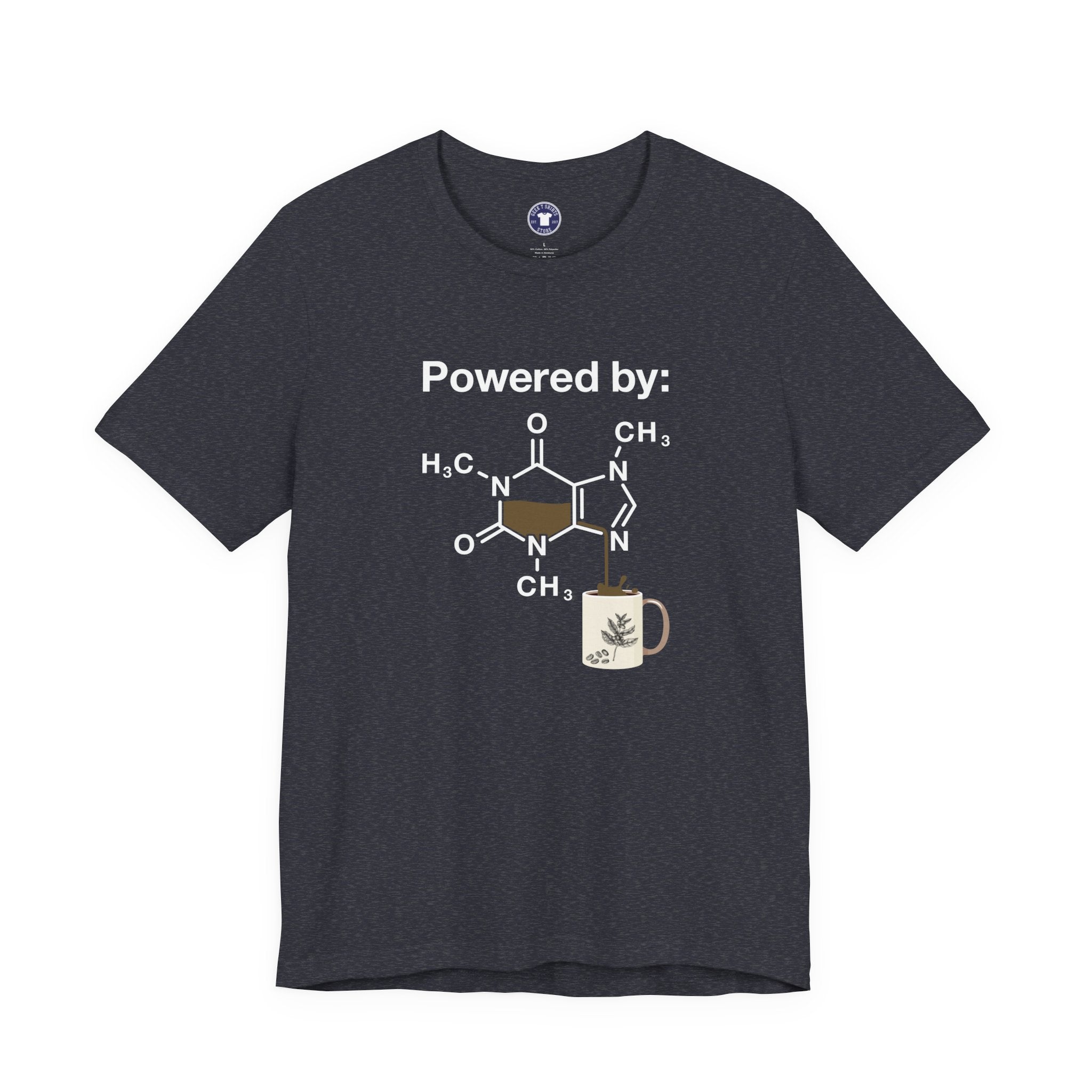 Powered By Caffeine Chemistry T-Shirt - Science Shirt - Premium Unisex Crewneck T-Shirt