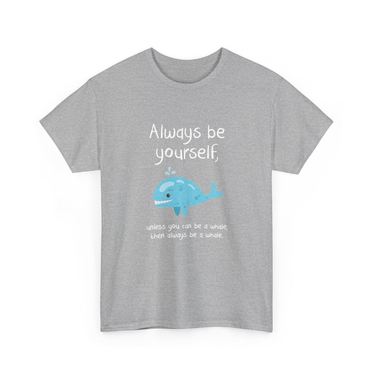 Always Be A Whale
