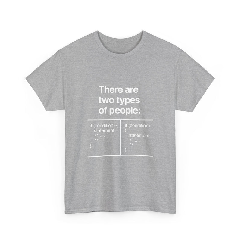 There Are Two Types of People T-Shirt, Funny Coding Tee, Programmer Gift, Geek T-Shirt, Nerd Shirt, Software Developer Humor Tee, Coder Gift