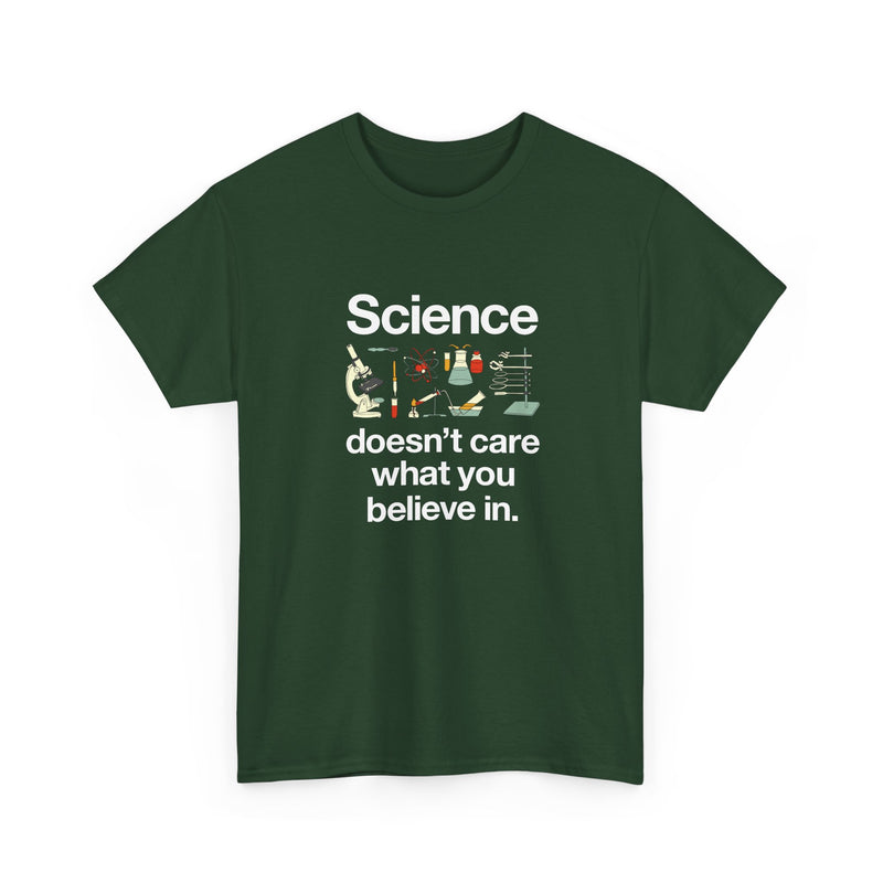 Science Doesn't Care What You Believe In - Regular Unisex Crewneck T-Shirt