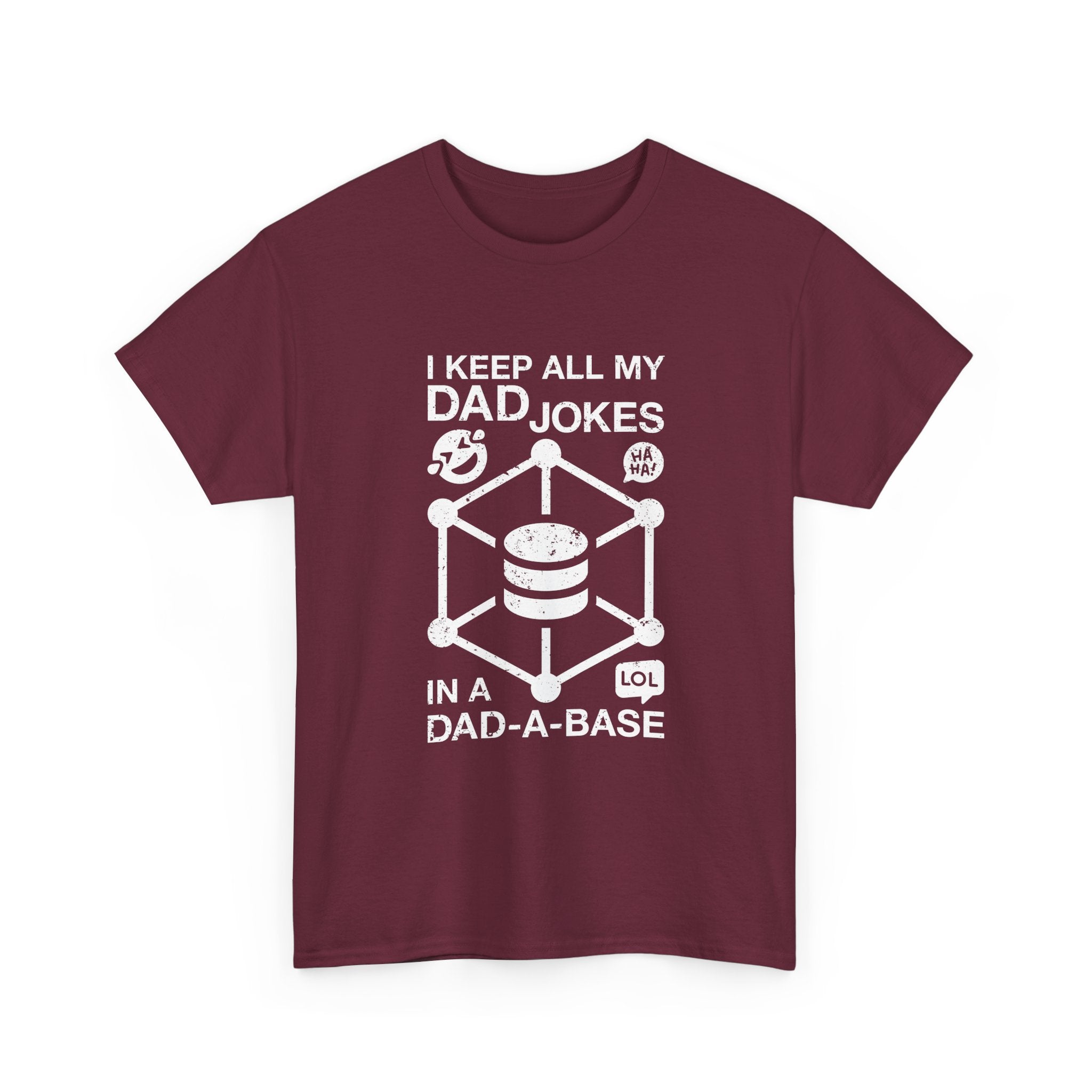 I Keep My Dad Jokes In A Dad-A-Base -  Unisex Crewneck T-Shirt