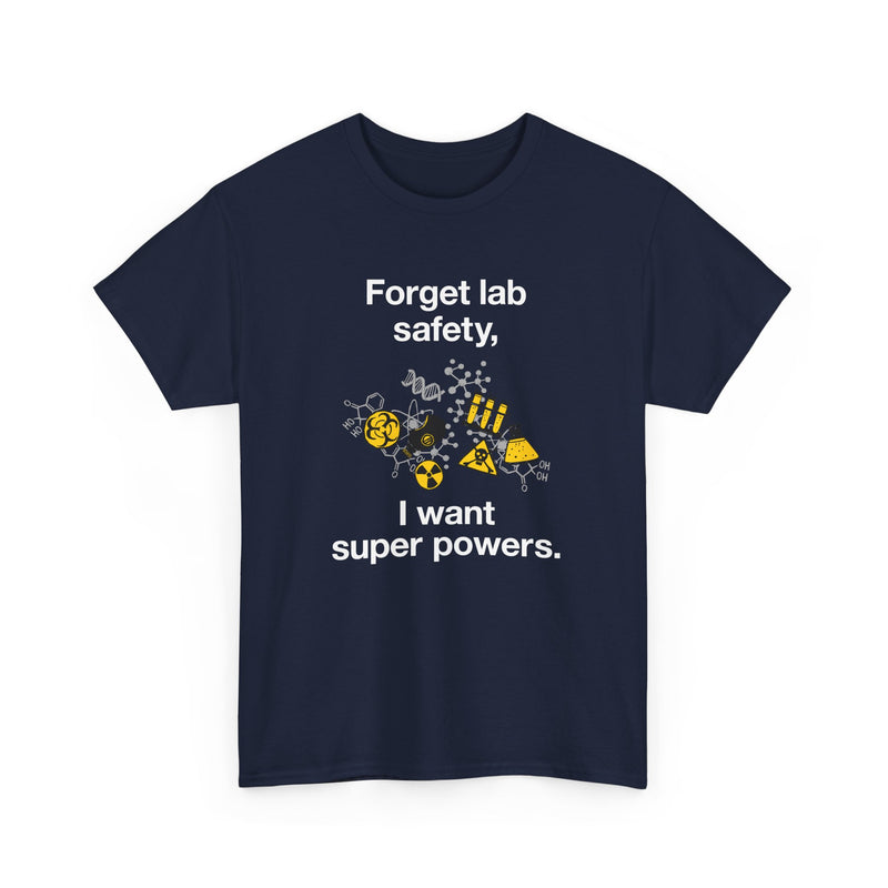 Forget Lab Safety - Regular Unisex Crewneck T-Shirt