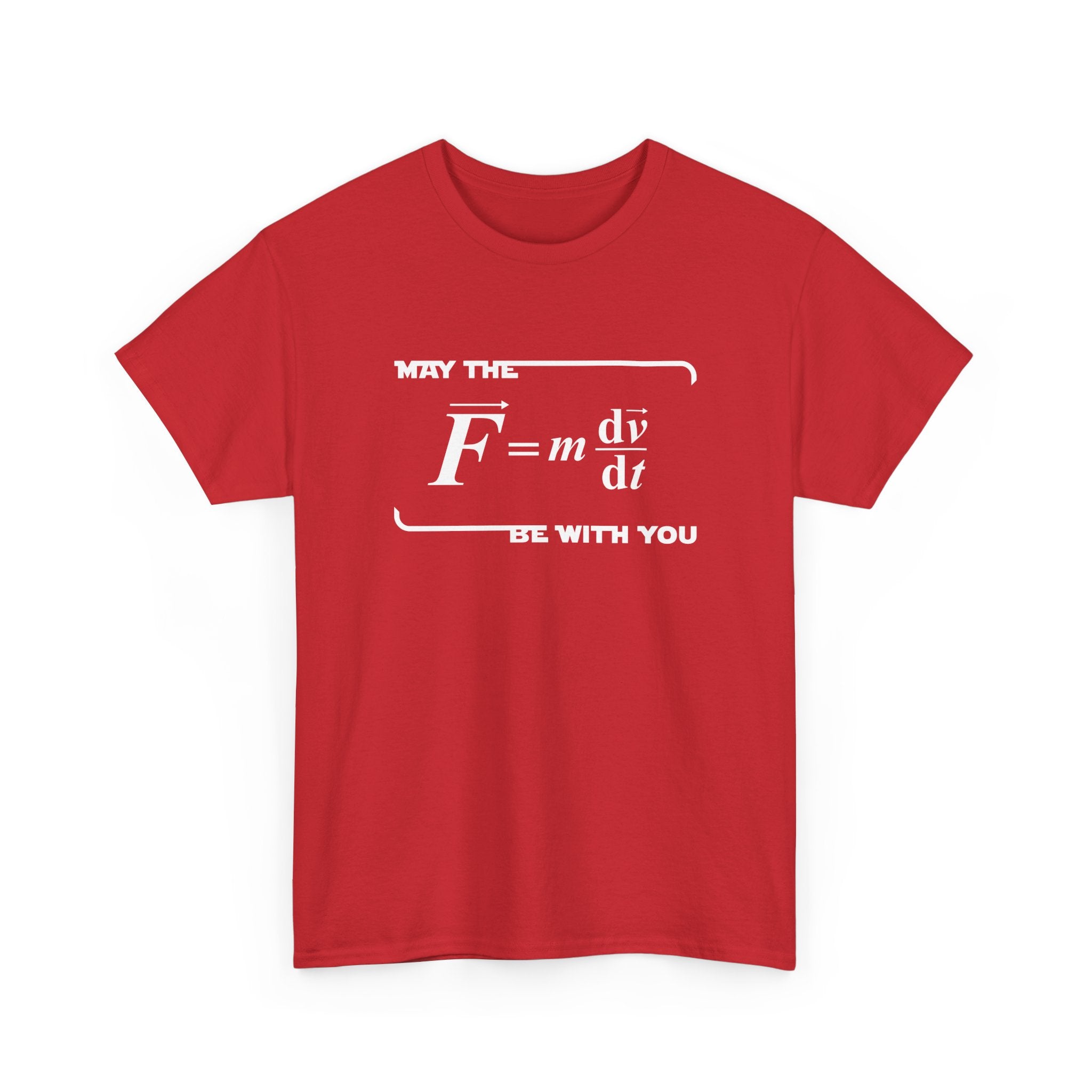 May The Force Be With You - Funny Physics Science Shirt - Regular Unisex Crewneck T-Shirt