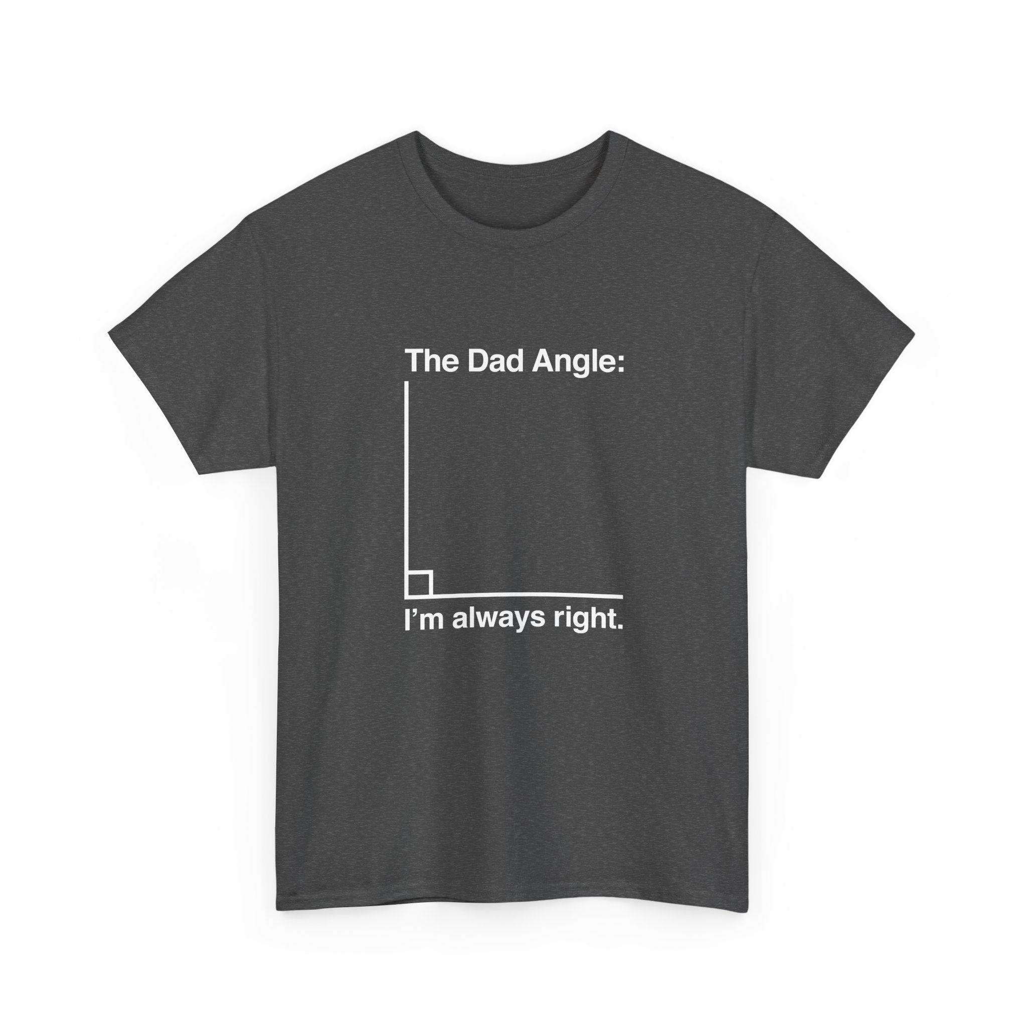 The Dad Angle Math Shirt - Geeky Father's Day Shirt - Regular Unisex Crewneck T-Shirt