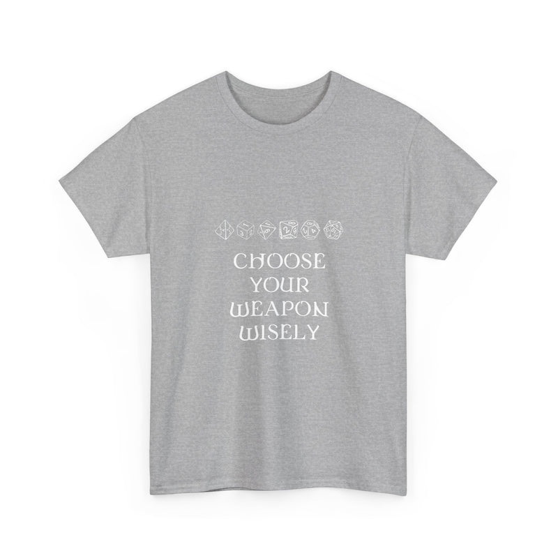 Choose Your Weapon Wisely T-shirt, Dice Gamer Tee, Geek T-Shirt, Nerd Shirt, RPG Player Gift, Tabletop Game Apparel, Dice Lover Present