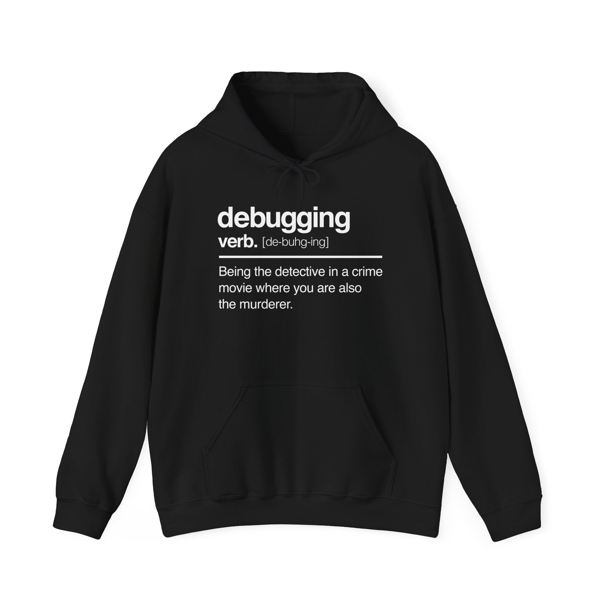 Debugging Verb - Nerd Hoodie - It Hoodie - Unisex Hooded Sweatshirt