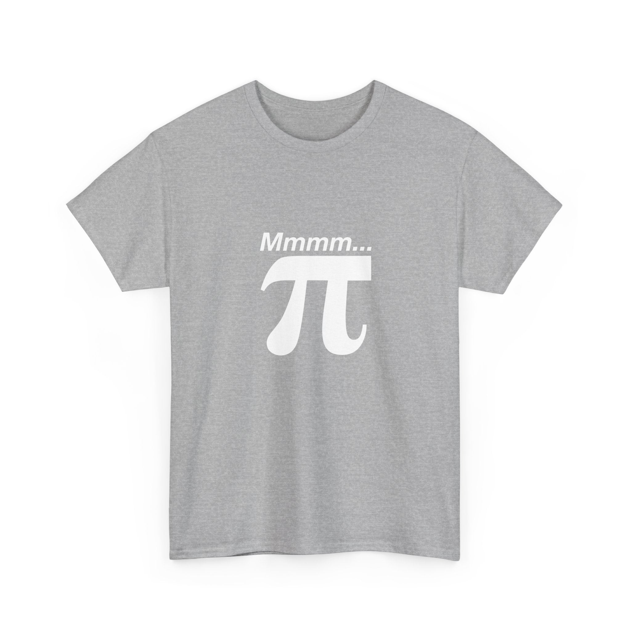 Mmmm Pi - Geek Math T-Shirt - Math Shirt - Geek Shirt -  Unisex Crewneck T-Shirt