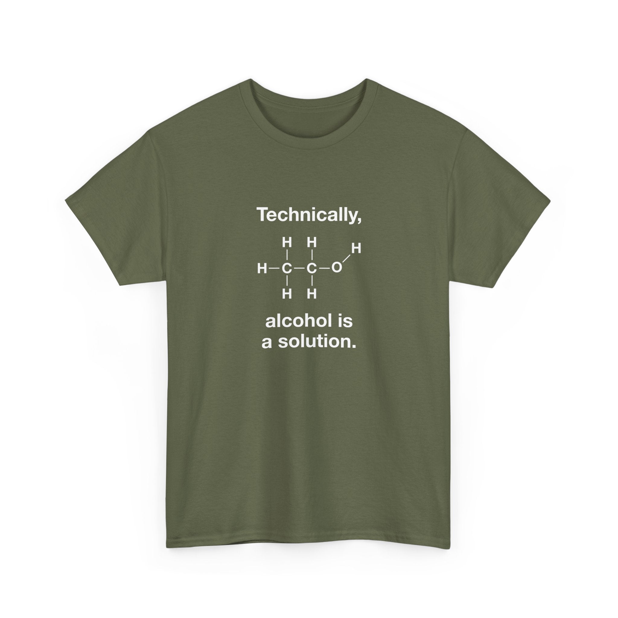 Technically Alcohol Is A Solution -  Unisex Crewneck T-Shirt