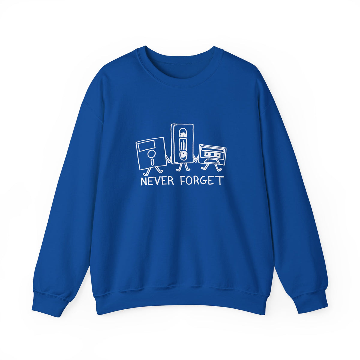 Never Forget Sweatshirt