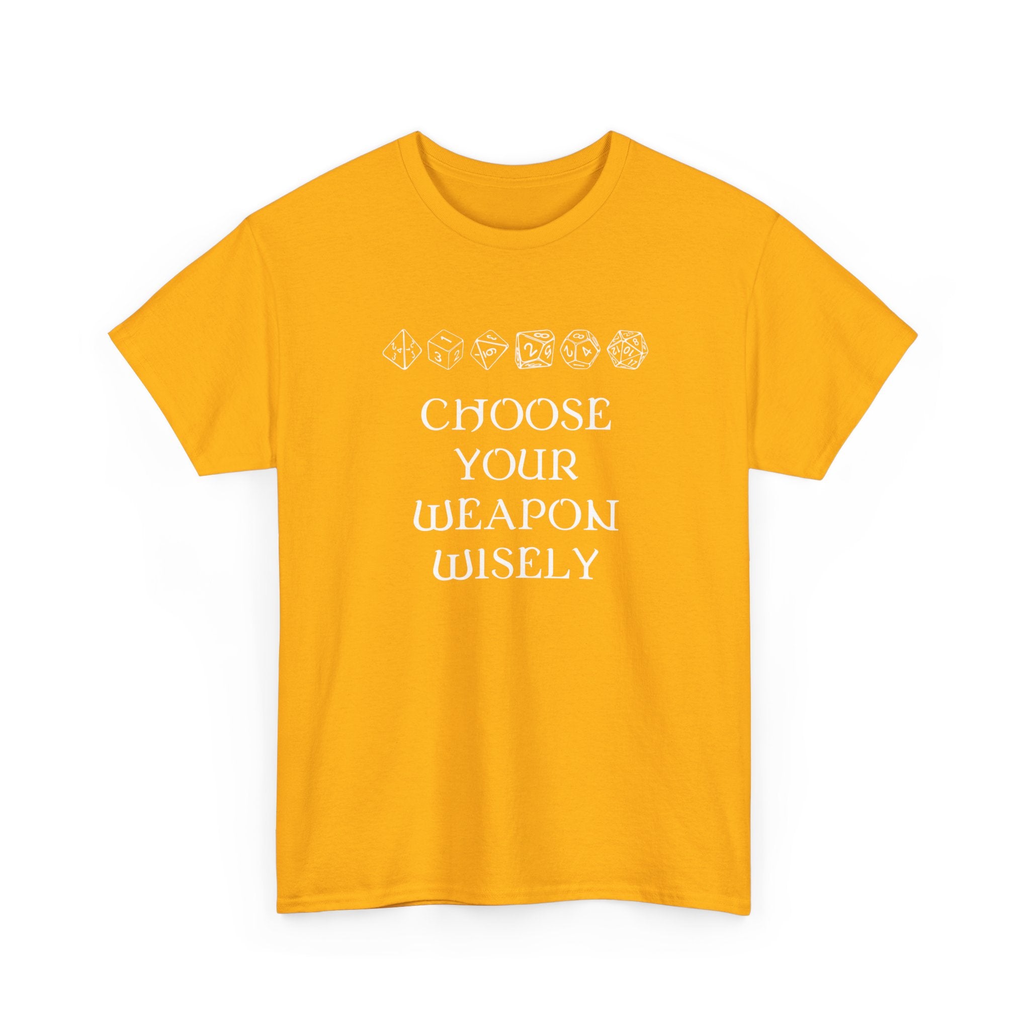 Choose Your Weapon Dnd Role Play Gamer T-Shirt - Dice Fan Shirt -  Unisex Crewneck T-Shirt