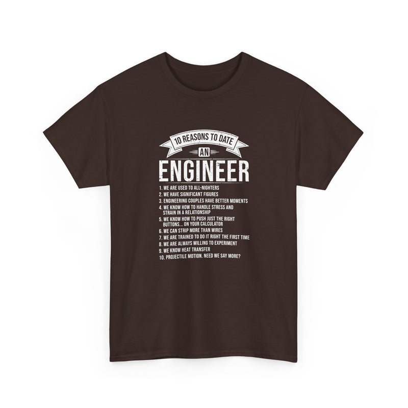 10 Reasons To Date An Engineer Funny Engineering - Regular Unisex Crewneck T-Shirt