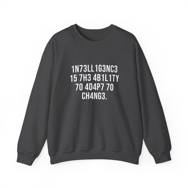 Intelligence Adapts Sweatshirt