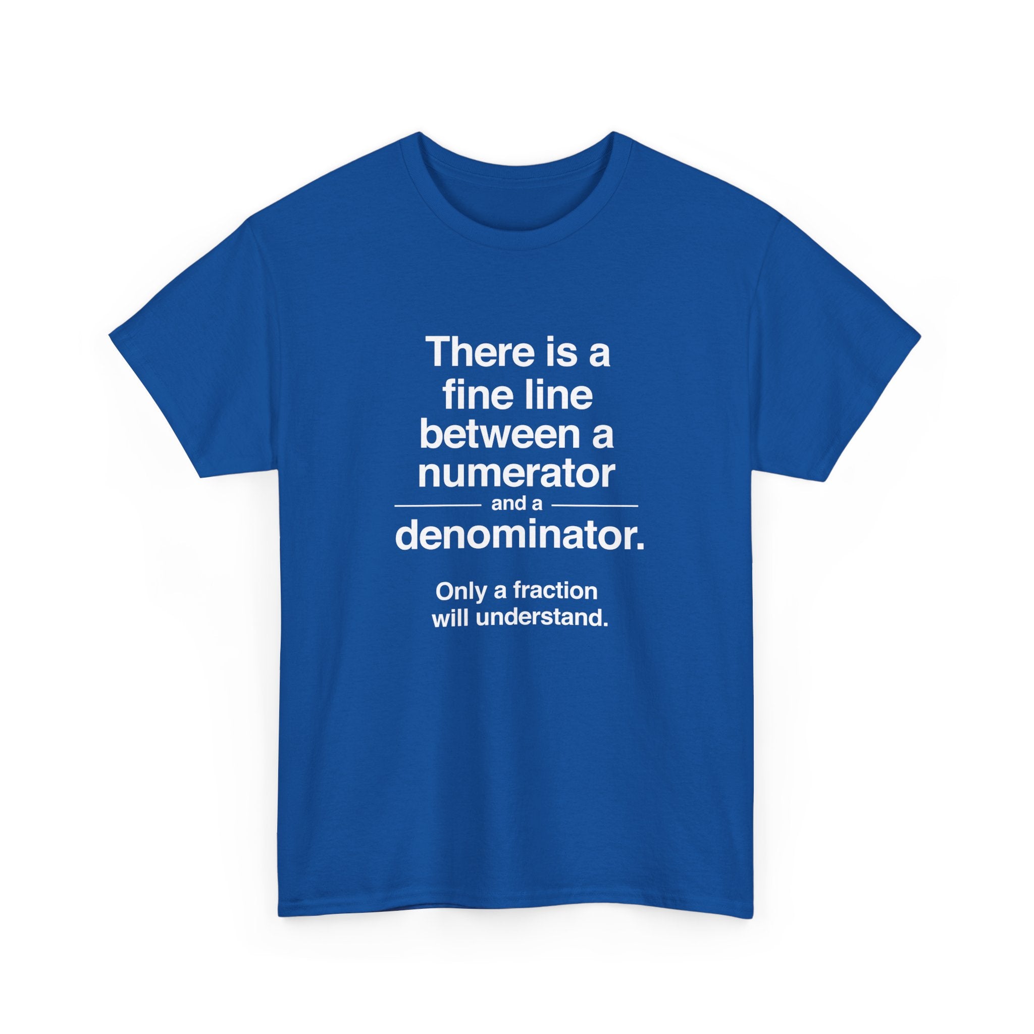 Funny Numerator Denominator Math Shirt -  Unisex Crewneck T-Shirt