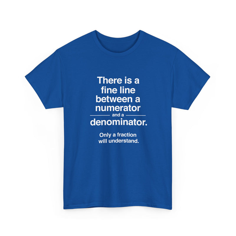 Funny Numerator Denominator Math Shirt - Regular Unisex Crewneck T-Shirt