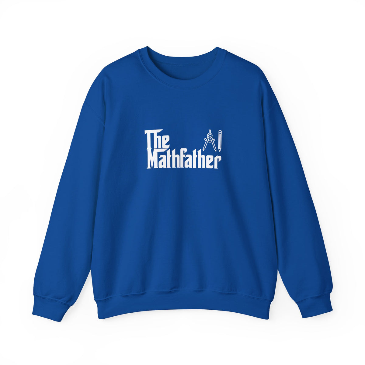 The Mathfather Sweatshirt